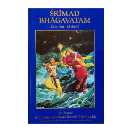 Šrímad Bhágavatam 3. zpěv "Status Quo", 2. díl